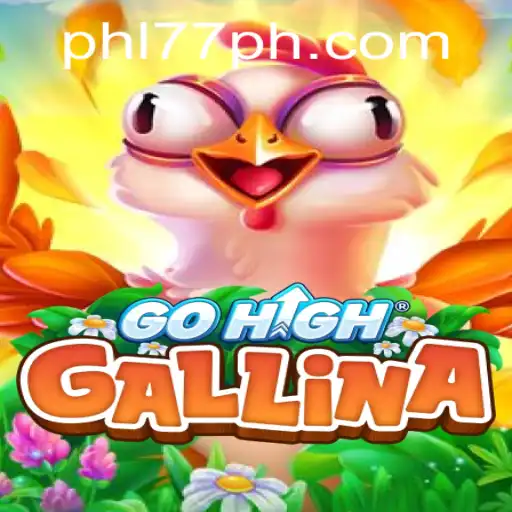 Discover the Exciting World of GoHighGallina: A Unique Game Adventure